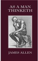 As a Man Thinketh