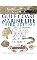 Beachcomber's Guide to Gulf Coast Marine Life