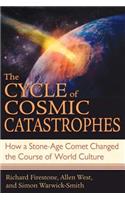 The Cycle of Cosmic Catastrophes