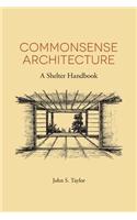 Commonsense Architecture