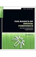 The Basics of Digital Forensics: The Primer for Getting Started in Digital Forensics