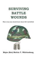 Surviving Battle Wounds