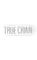 True Crime Sample Set: (True Crime)