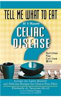 Tell Me What to Eat If I Have Celiac Disease