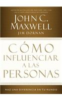 Cómo influenciar a las personas