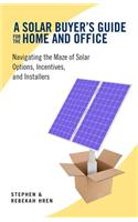 Solar Buyer's Guide for the Home and Office