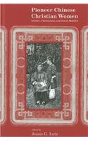 Pioneer Chinese Christian Women