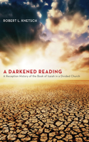 Darkened Reading: A Reception History of the Book of Isaiah in a Divided Church
