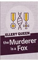 The Murderer is a Fox