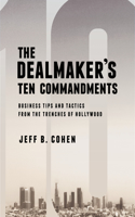 The Dealmaker S Ten Commandments