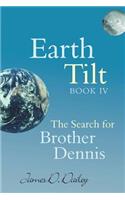 Earth Tilt, Book IV