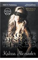 Maggie Desires Three (Siren Publishing Sensations)