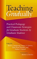 Teaching Gradually