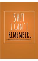 Shit I can't remember notebook