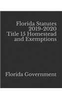 Florida Statutes 2019-2020 Title 15 Homestead and Exemptions