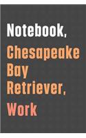 Notebook, Chesapeake Bay Retriever, Work