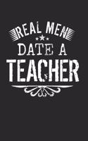 Real Men Date A Teacher