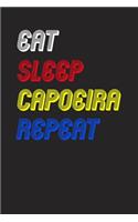 Eat Sleep capoeira Repeat Notebook Fan Sport Gift: Lined Notebook / Journal Gift, 120 Pages, 6x9, Soft Cover, Matte Finish