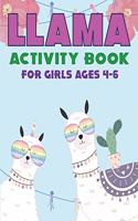 Llama Activity Book for Girls Ages 4-6: Fun with Learn, A Fantastic Kids Workbook Game for Learning, Funny Farm Animal Coloring, Dot to Dot, Word Search and More! Amazing gifts for girls w