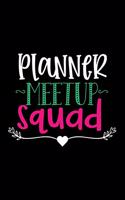 Planner Meetup Squad