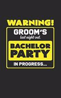 Warning Grooms bachelor party: 6x9 Bachelor party - blank with numbers paper - notebook - notes