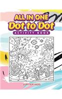 All in One Dot to Dot Activity Book