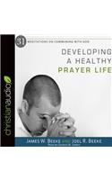 Developing a Healthy Prayer Life
