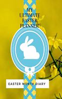 My Ultimate Easter Planner! Easter Month Diary