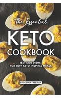 The Essential Keto Cookbook: Best Side Dishes for Your Keto-Inspired Meals