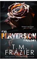 The Perversion Trilogy: Perversion, Possession & Permission