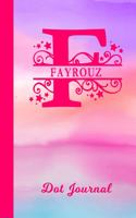 Fayrouz Dot Journal: Personalized Custom First Name Personal Dotted Bullet Grid Writing Diary - Cute Pink & Purple Watercolor Cover - Daily Journaling for Journalists & 