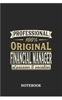 Professional Original Financial Manager Notebook of Passion and Vocation: 6x9 inches - 110 graph paper, quad ruled, squared, grid paper pages - Perfect Office Job Utility - Gift, Present Idea
