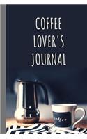 Coffee Lovers Journal: Caffeine - But First Coffee - Nurses - Cup of Joe - I love Coffee - Gift Under 10 - Cold Drip - Cafe Work Space - Barista - Coffee Beans - Aficionad