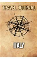 Travel Journal Italy: Travel Diary and Planner - Journal, Notebook, Book, Journey - Writing Logbook - 120 Pages 6x9 - Gift For Backpacker