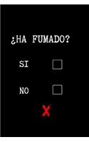¿ha Fumado?: Cuaderno Lineado - Diario, Cuaderno de Notas, Apuntes O Agenda - Regalo Original Y Divertido.