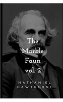 The Marble Faun, Volume II