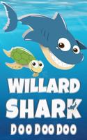 Willard Shark Doo Doo Doo