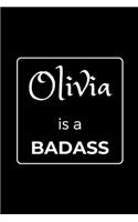 Olivia is a BADASS