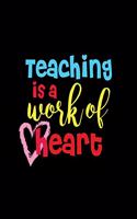 Teaching Is Work Of Heart