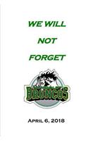 We Will Not Forget: Memory Notebook(3 Humboldt Strong)