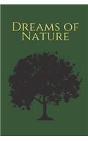 Dreams of Nature