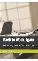 Back to Work Again: Bouncing Back After Job Loss