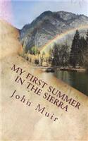 My First Summer in the Sierra