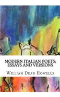 Modern Italian Poets; Essays and Versions