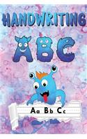 Handwriting ABC: Handwriting Practice Paper - Cute Monsters Handwriting Workbook For Pre K, Kindergarten and Kids (Age 2-4, 3-5) - Handwriting Printing Workbook - Li