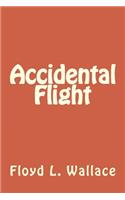 Accidental Flight