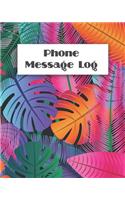 Phone Message Log: Telephone Memo Log(Phone Call Notes)