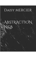 Abstraction N&b