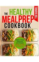The Healthy Meal Prep Cookbook