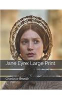 Jane Eyre: Large Print